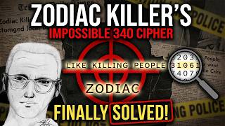 How the Zodiac Killer's Impossible 340 Cipher Was Finally Solved