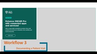 Oscar EMR Orientation Workflow 3: Documenting a Patient Visit