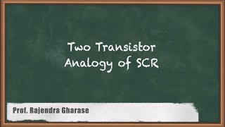 Demystifying SCR : Two-Transistor Analogy For Anode Current In Power Electronics | GATE