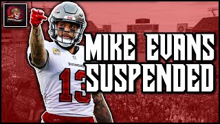 Tampa Bay Buccaneers WR Mike Evans Suspended for One Game - Cannon Fire Podcast