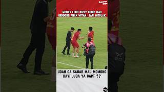 MOMEN LUCU RIZKY RIDHO MAU GENDONG ANAK WITAN TAPI DITOLAK #persija #timnasindonesia #shorts #short