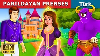 PARILDAYAN PRENSES | The Glowing Princess Story in Turkish | Turkish Fairy Tales