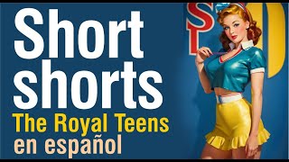 Short shorts - The Royal Teens (subtitulada)