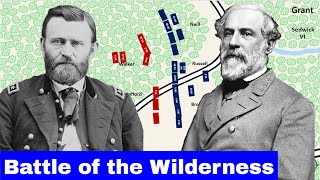 Battle of the Wilderness |  Documentary and Animated Battle Map