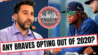 Anthopoulos: Could any Braves Opt Out?