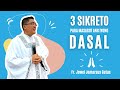 3 SIKRETO PARA MASAGOT ANG IYONG DASAL II INSPIRING HOMILY II FR. JOWEL JOMARSUS GATUS