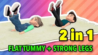 2 in 1 Workout: Flat Tummy + Strong Legs