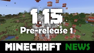 Minecraft 1.15 사전 출시 1의 새로운 기능은 무엇입니까?