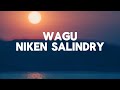 NIKEN SALINDRY - WAGU(LIRIK LAGU)