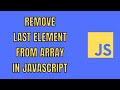 JavaScript Remove Last Element From Array | HowToCodeSchool.com