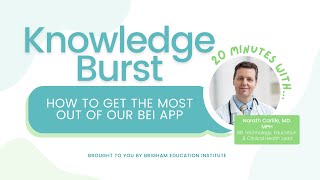 BEI Knowledge Burst: The Creation of the BEI App