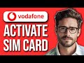 How To Set Up And Use Vodafone Sim Card | How To Activate Vodafone Sim Card (2025)