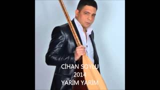 CİHAN SOYLU 2014 YARİM YARİM