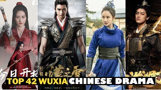 Top 42 Wuxia Chinese Dramas