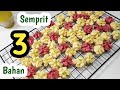 RESEP SEMPRIT SUSU 3 BAHAN, RENYAH DAN MUDAH BUATNYA