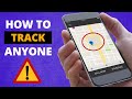 How to track anyone's phone location without them knowing!