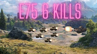 World of Tanks E75 - 6 Kills