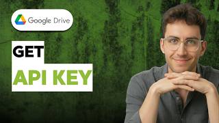 How to Get Google Drive API Key [2026 Full Guide]