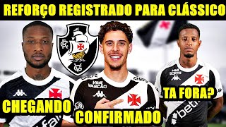 3 REFORÇOS NO CLÁSSICO | LESÃO DE MEIA e MAIS ÚLTIMAS NOTÍCIAS DO VASCO