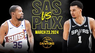 San Antonio Spurs vs Phoenix Suns  Game Highlights | March 23, 2024 | FreeDawkin
