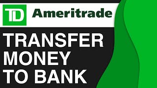 How To Transfer Money From TD Ameritrade to Your Bank 2O25 (Complete Guide!)