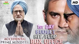 The Accidental Prime Minister Movie 1st Day Boxoffice Collection Prediction | P&C Movie