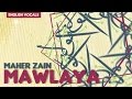 Maher Zain - Mawlaya (English Version) | Vocals Only (No Music)