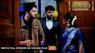 Rajayoga | Ep 333 | Mega Serial | 6th Jan 2025 | Watch Full Episode Now On Tarang Plus