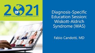 Diagnosis-Specific Education Session: Wiskott-Aldrich Syndrome