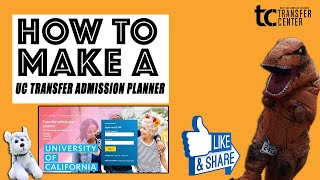 How to: Creating a UC Transfer Admission Planner (TAP) account