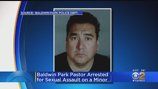 Baldwin Park Pastor Arrested In Sexual Assault Of Teen