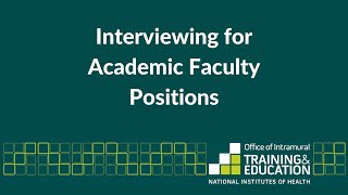 Interviewing for Academic Faculty Positions