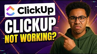 How to Fix ClickUp Not Working in 2026 - Top Causes and Solutions