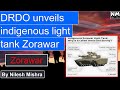 DRDO Unveils Indigenous Light Tank Zorawa | @NILESH.MISHRA