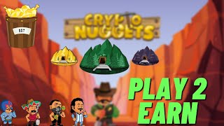 CRYPTO NUGGETS a new PLAY 2 EARN NFT game - ALL YOU NEED TO KNOW