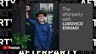 The Afterparty with Ludovico Einaudi