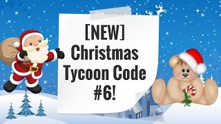 [NEW] Christmas Tycoon Code #6!