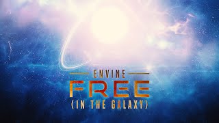 Envine - Free (In The Galaxy) (Official Videoclip)