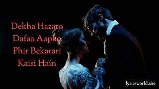 Dekha Hazaro Dafaa Lyrics Video | Arijit Singh