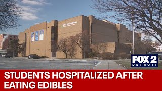 Detroit school students hospitalized after eating edibles