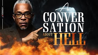 A Conversation About Hell