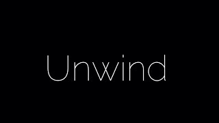 Unwind Official Trailer #1