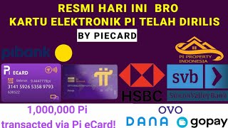 RESMI RILIS~KARTU ELEKTRONIK PI LOUNCHING HARI INI. #pinetwork #piecard