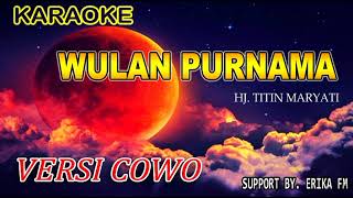 WULAN PURNAMA VERSI KARAOKE COWO