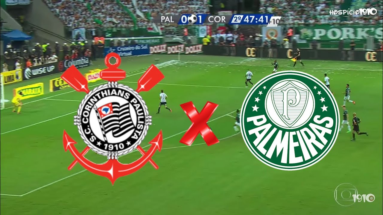 CORINTHIANS X PALMEIRAS / FINAL CAMPEONATO PAULISTA - YouTube