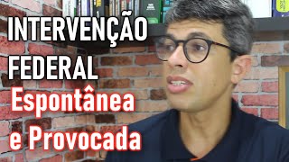 Tipos de INTERVENÇÃO: Espontânea e Provocada | Ep. 434