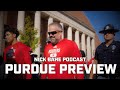 Purdue Preview and the Nebraska 