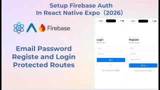 Setup Firebase Auth In React Native Expo（2026）