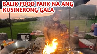 BALIK FOOD PARK NA ANG KUSINERONG GALA  / WALANG MASYADUNG TAO SA FOOD PARK