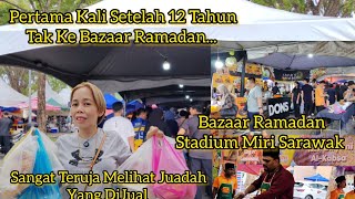 Terjah Bazaar Ramadan Di Stadium Miri Sarawak / Pengelaman Pertama Anak-Anak Ke Bazaar Ramadan